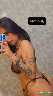 Ven y disfruta de mi dulce compañia!!! Soy karina