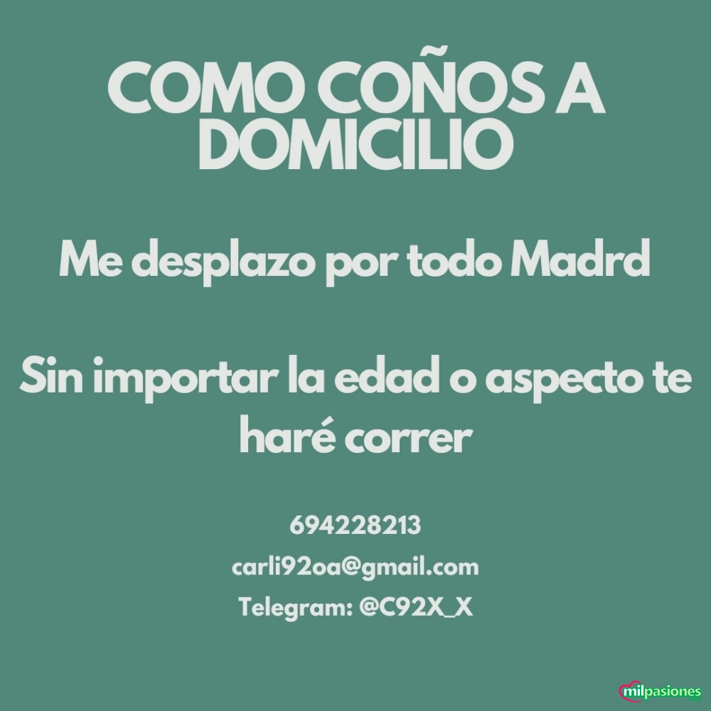  Como coño a domicilio me desplazo todo madrid. - 1